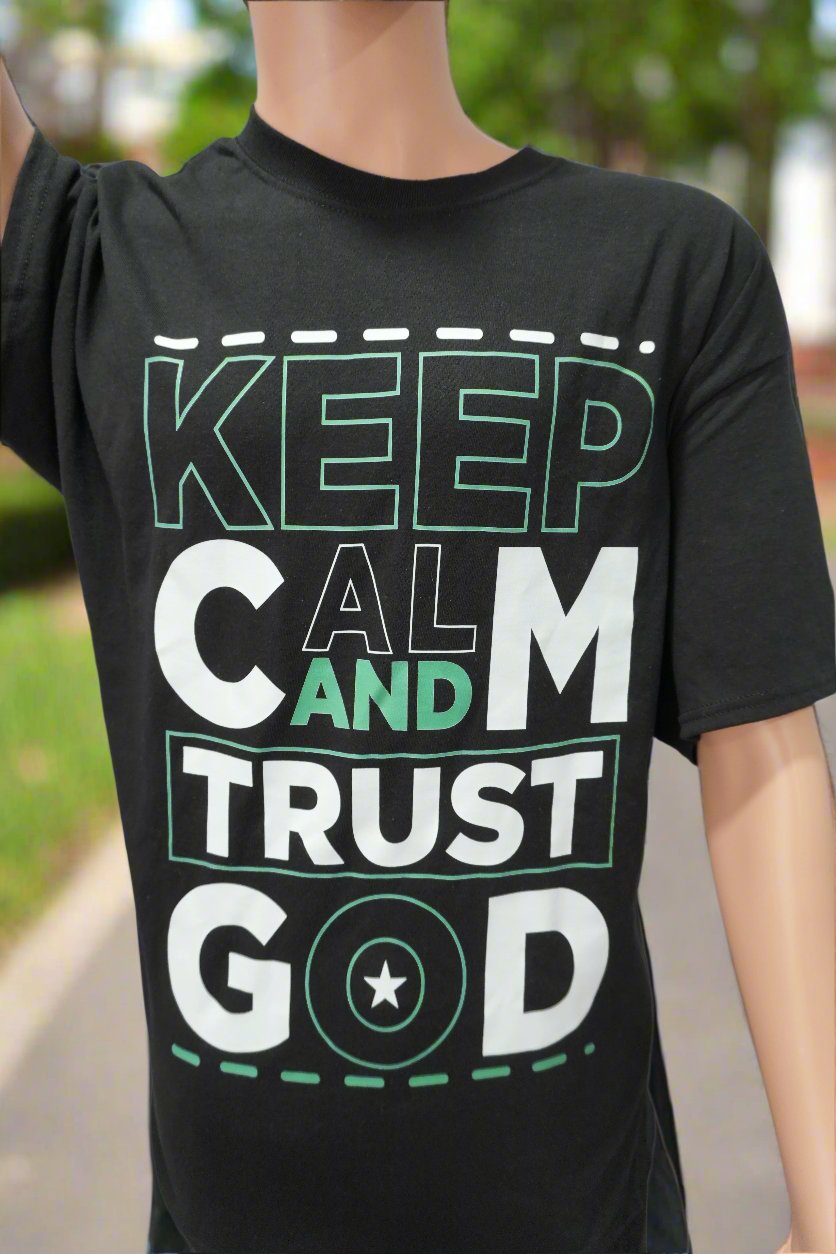 Keep Calm Trust God