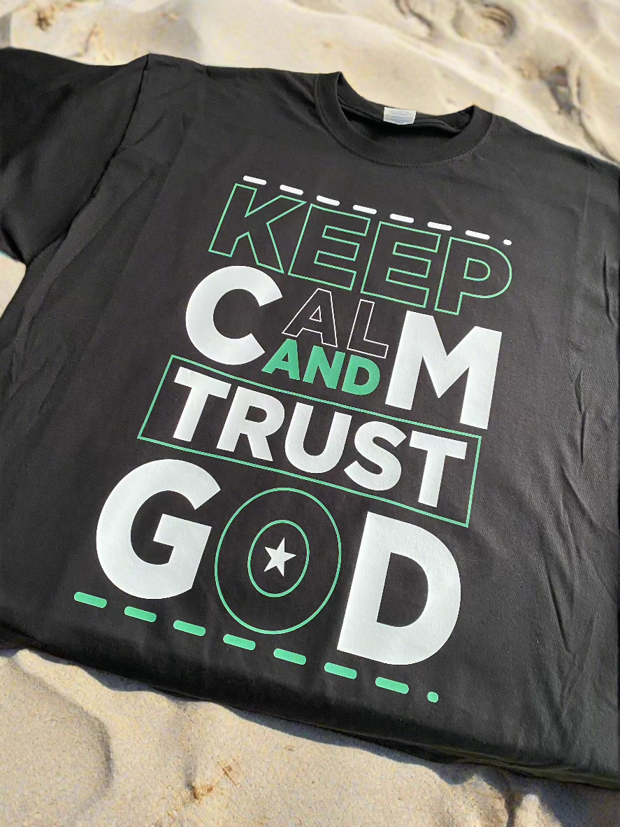 Keep Calm Trust God