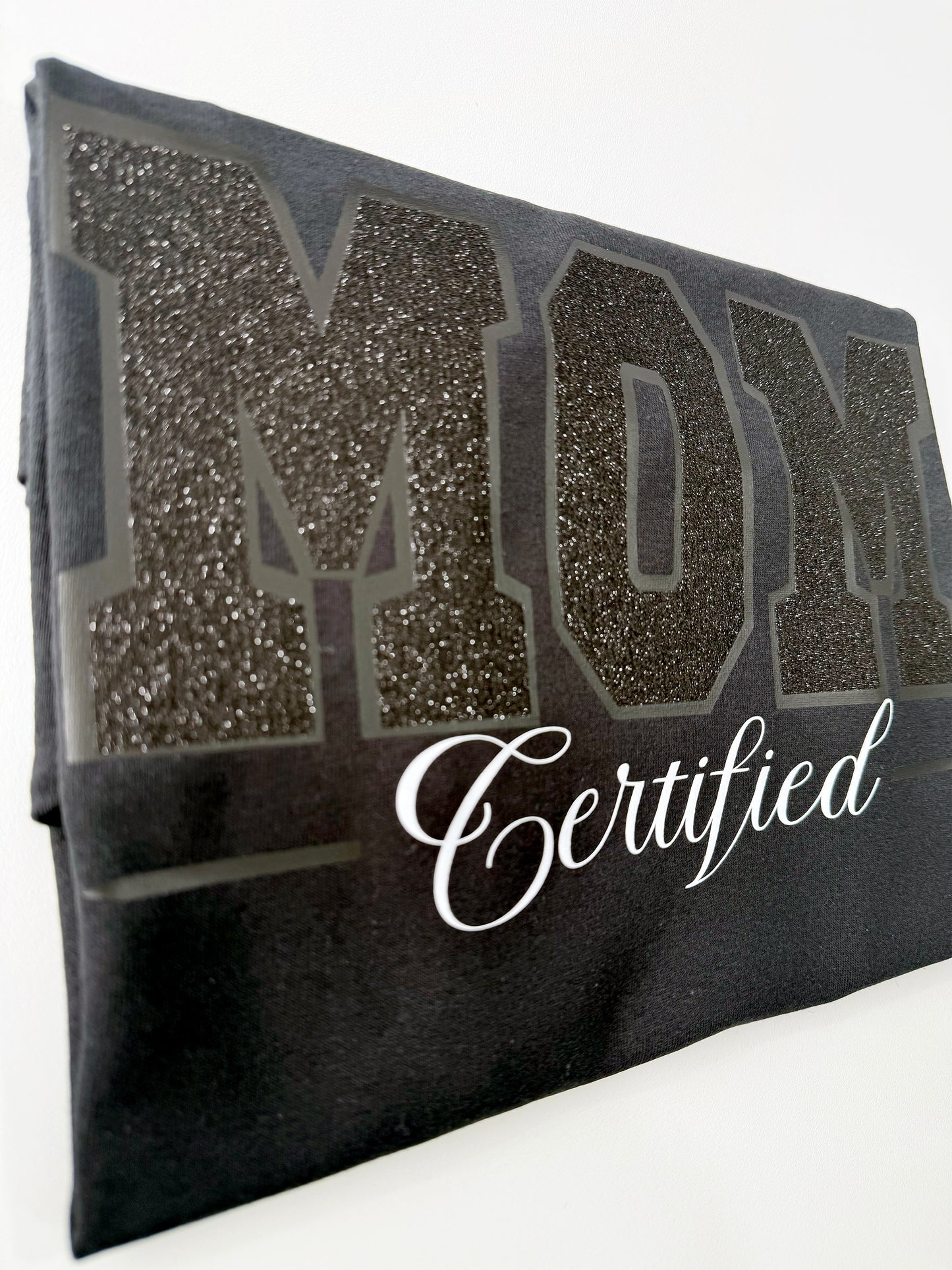 Certified Mom Glitter with Shadow Effect Custom Tee