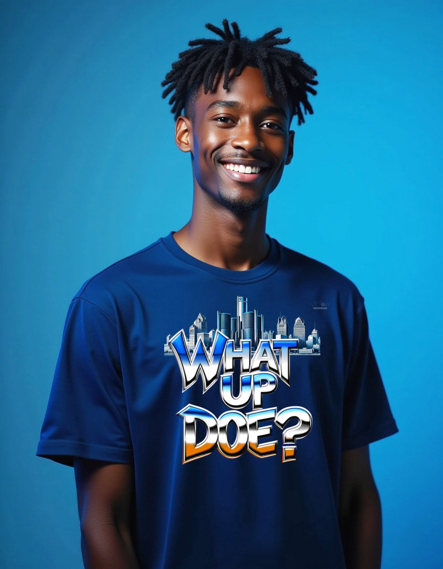 What Up Doe? Detroit Greeting T-Shirt Fashion
